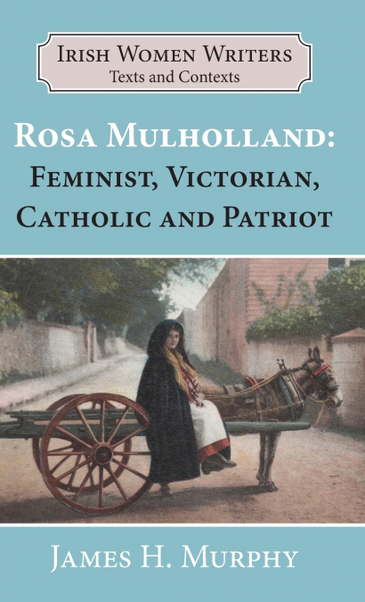 ROSA MULHOLLAND (1841-1921)