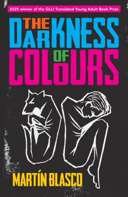 THE DARKNESS OF COLOUR