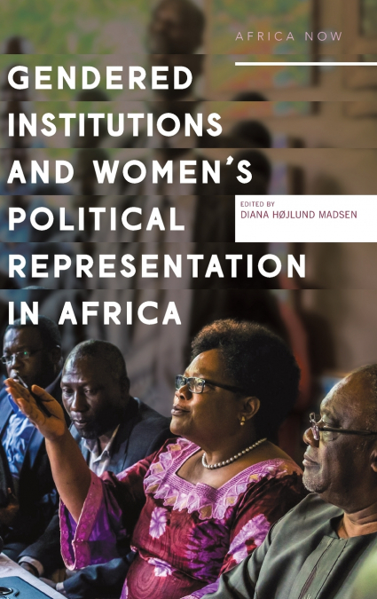 GENDERED INSTITUTIONS AND WOMEN?S POLITICAL REPRESENTATION I