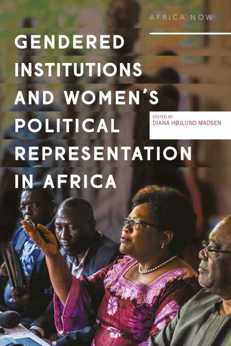 GENDERED INSTITUTIONS AND WOMEN?S POLITICAL REPRESENTATION I