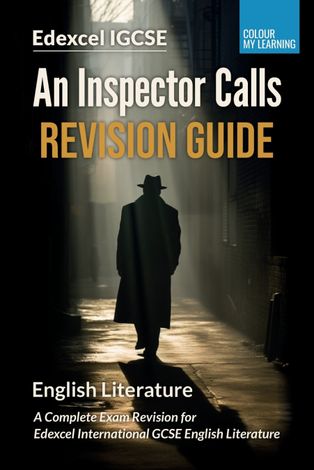 AN INSPECTOR CALLS REVISION GUIDE