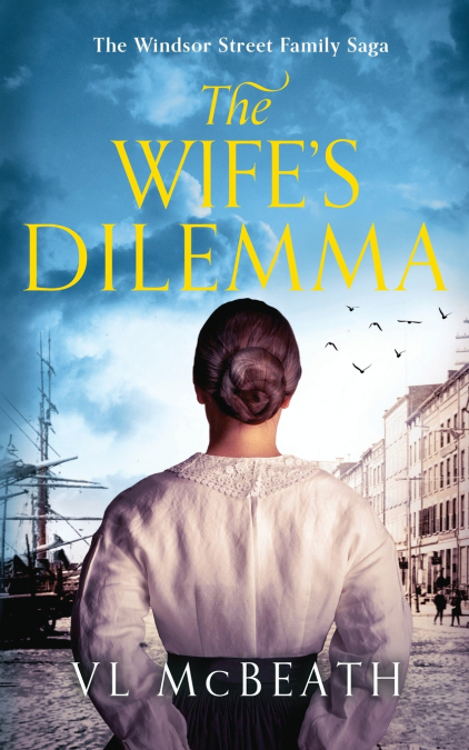 THE WIFE?S DILEMMA