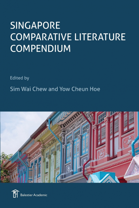 SINGAPORE COMPARATIVE LITERATURE COMPENDIUM
