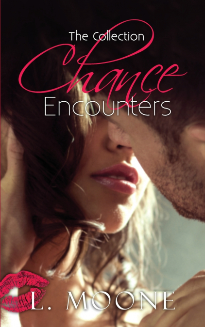 CHANCE ENCOUNTERS