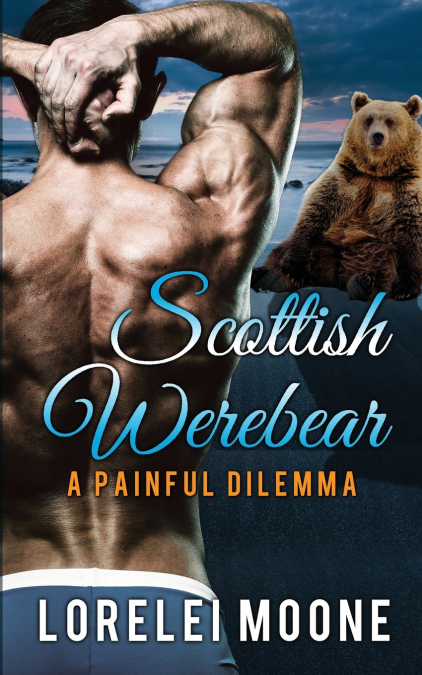 SCOTTISH WEREBEAR A PAINFUL DILEMMA
