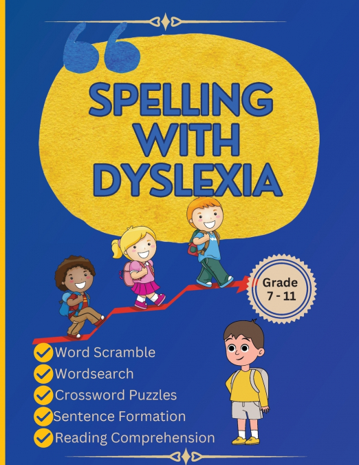 SPELLING WITH DYSLEXIA