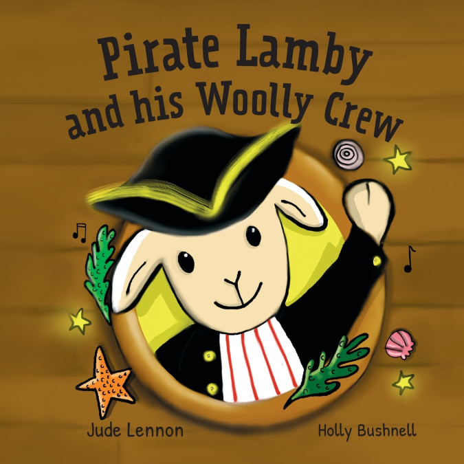 PIRATE LAMBY AND HIS WOOLLY CREW