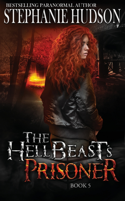 THE HELLBEAST?S PRISONER