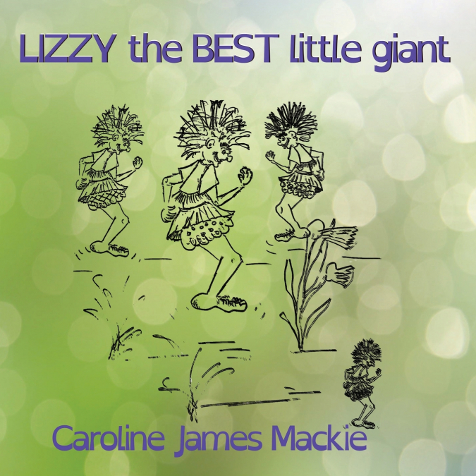 LIZZY, THE BEST LITTLE GIANT