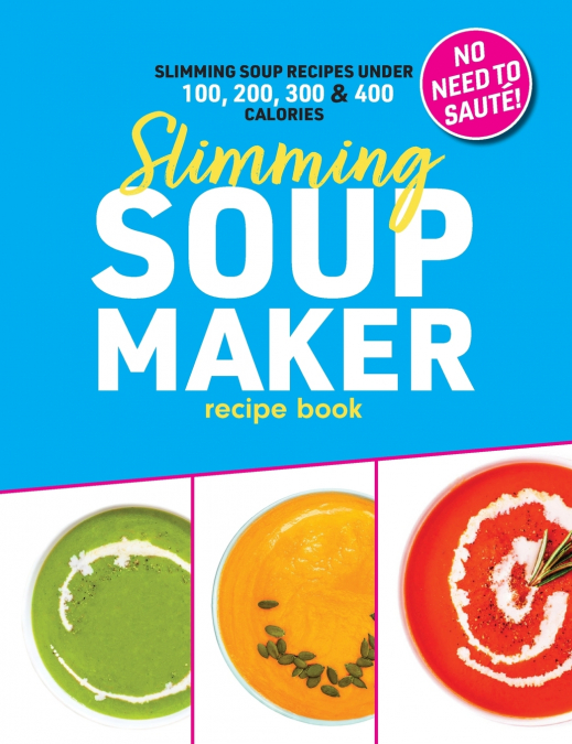 SLIMMING SOUP MAKER RECIPE BOOK