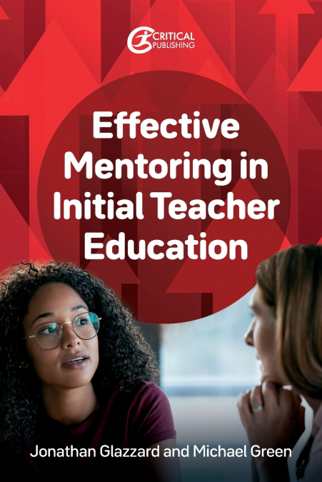 EFFECTIVE MENTORING IN INITIAL TEACHER EDUCATION