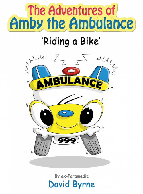 THE ADVENTURES OF AMBY THE AMBULANCE ?RIDING A BIKE?