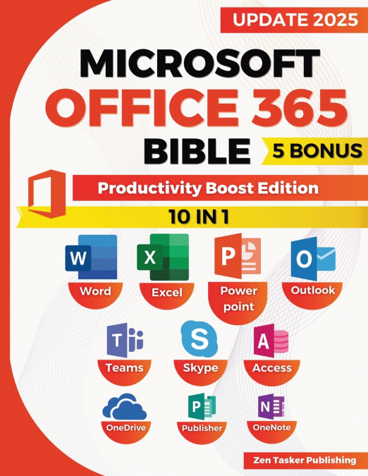 MICROSOFT OFFICE 365 BIBLE