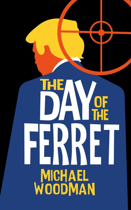 THE DAY OF THE FERRET