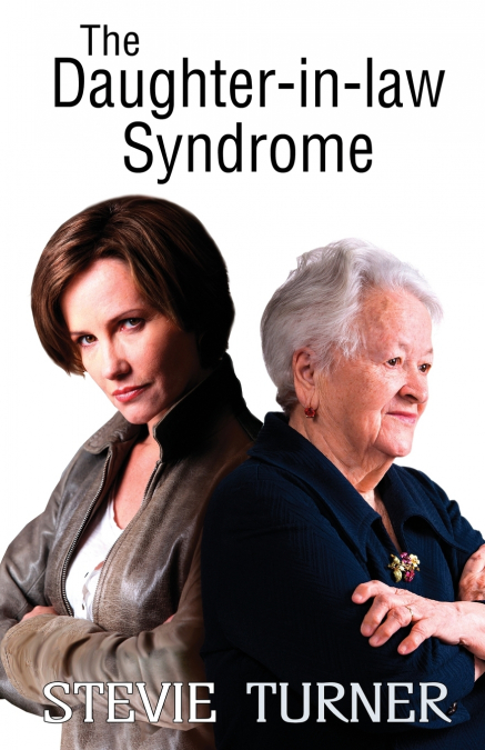 THE DAUGHTER-IN-LAW SYNDROME