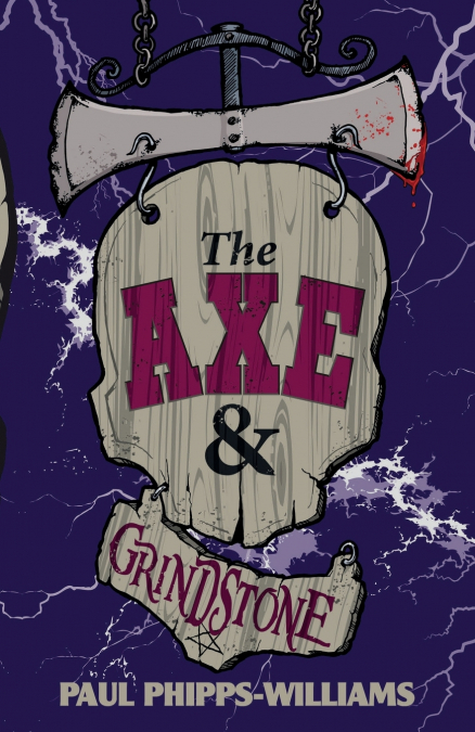 THE AXE & GRINDSTONE