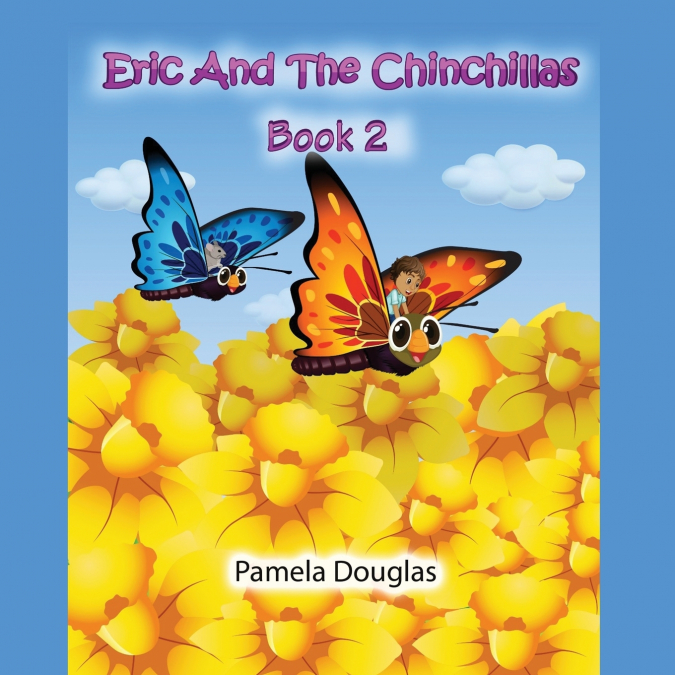 ERIC AND THE CHINCHILLAS BOOK 2