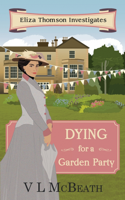 DYING FOR A GARDEN PARTY