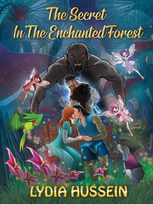 THE SECRET IN THE ENCHANTED FOREST