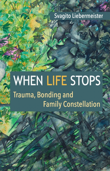 CONSTELACIONES FAMILIARES. LAS RAICES DEL AMOR