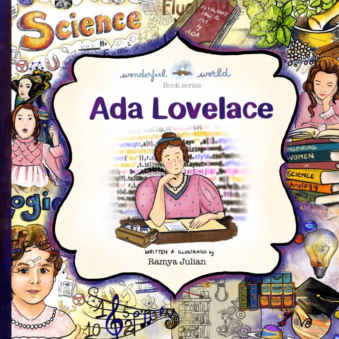 ADA LOVELACE - A BIOGRAPHY IN RHYME