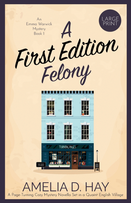 A FIRST EDITION FELONY