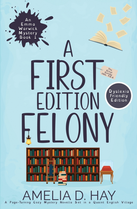 A FIRST EDITION FELONY