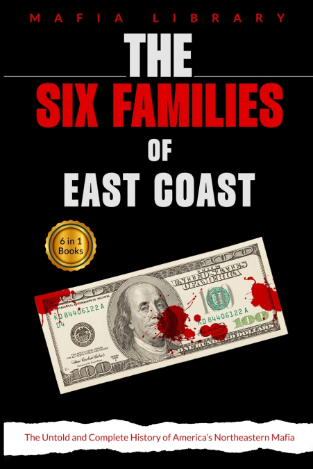THE SIX FAMILIES OF EAST COAST