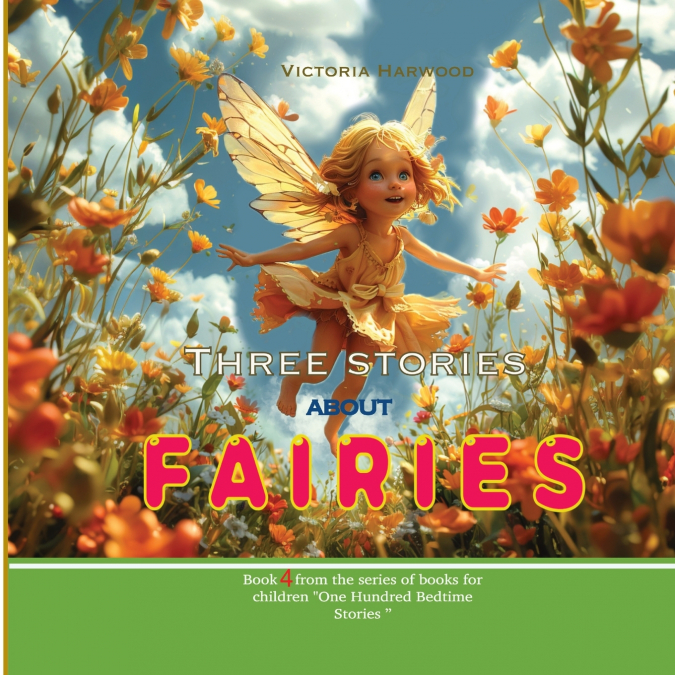 THREE STORIES ABOUT FAIRIES