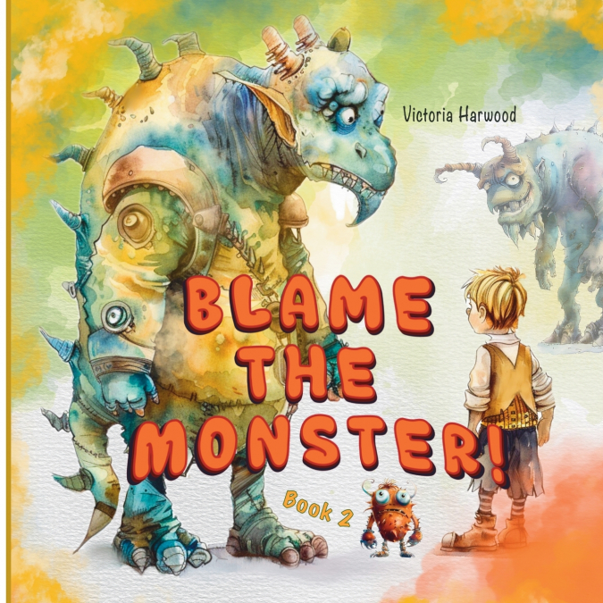 BLAME THE MONSTER 2