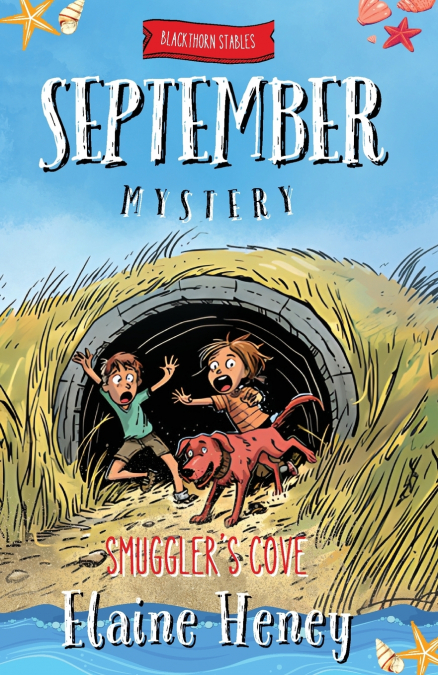 SMUGGLER?S COVE BLACKTHORN STABLES SEPTEMBER MYSTERY