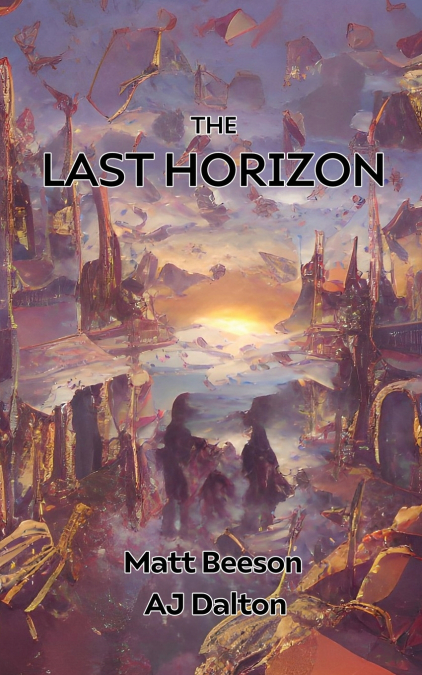THE LAST HORIZON