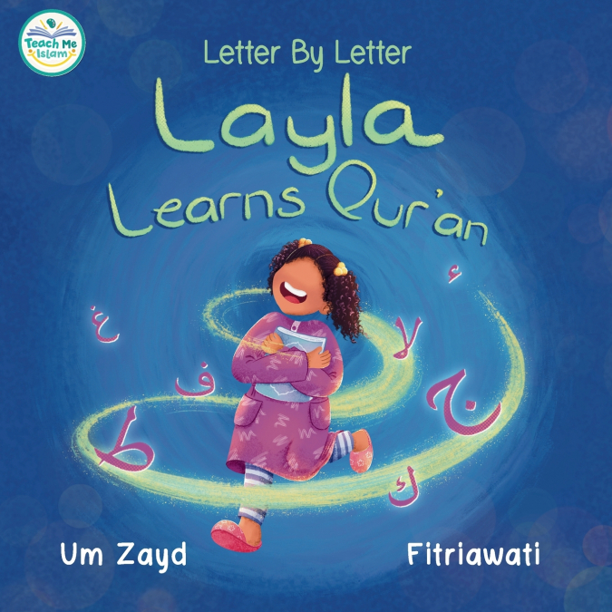 LAYLA LEARNS QUR?AN