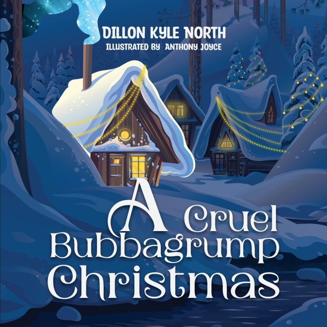 A CRUEL BUBBAGRUMP CHRISTMAS