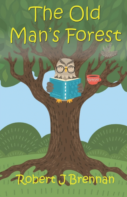 THE OLD MAN?S FOREST