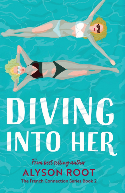 DIVING INTO HER