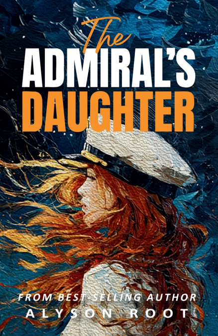 THE ADMIRAL?S DAUGHTER
