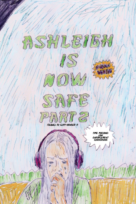 ASHLEIGH IS NOW SAFE - PART 2