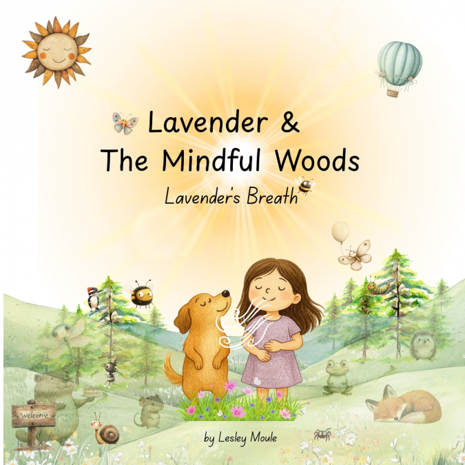 LAVENDER & THE MINDFUL WOODS