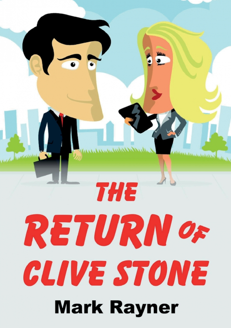 THE RETURN OF CLIVE STONE
