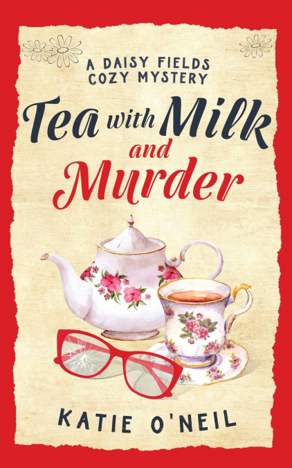 TEA WITH MILK AND MURDER