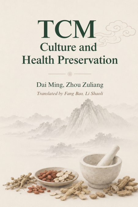 TCM CULTURE AND HEALTH PRESERVATION