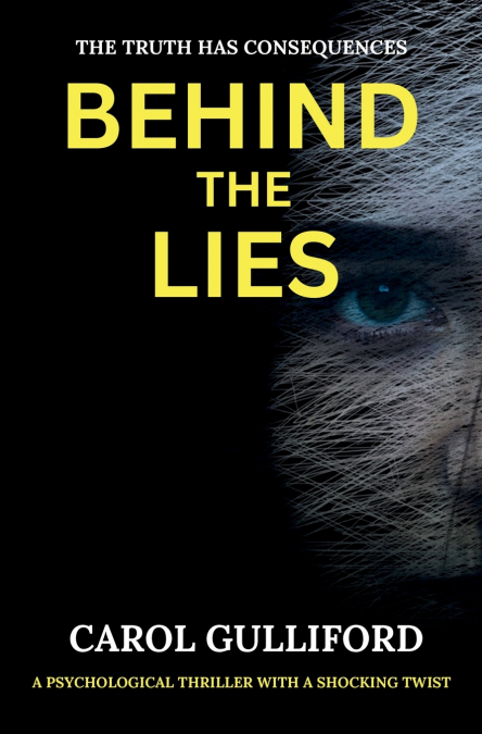 BEHIND THE LIES