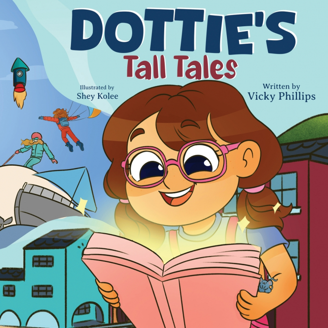 DOTTIE?S TALL TALES