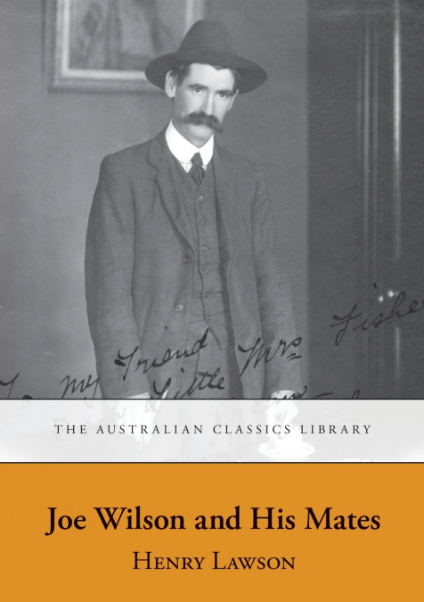 JOE WILSON AND HIS MATES