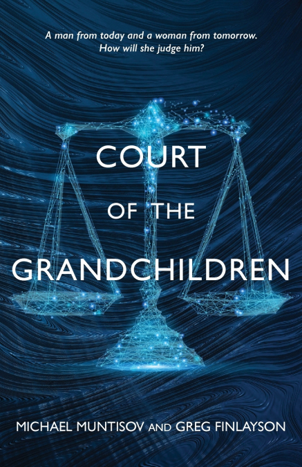 COURT OF THE GRANDCHILDREN