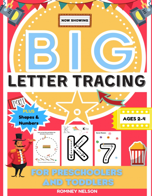 BIG LETTER TRACING FOR PRESCHOOLERS AND TODDLERS AGES 2-4