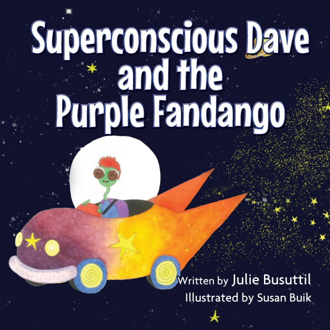 SUPERCONSCIOUS DAVE AND THE PURPLE FANDANGO