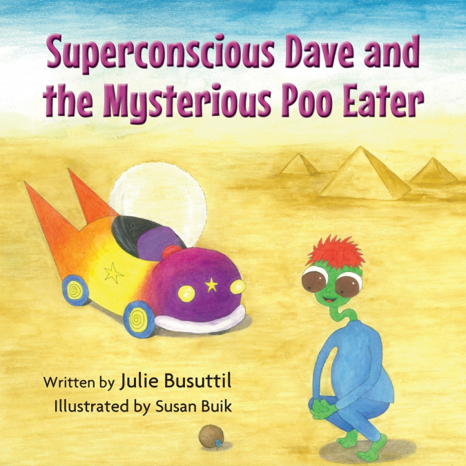 SUPERCONSCIOUS DAVE AND THE MYSTERIOUS POO EATER