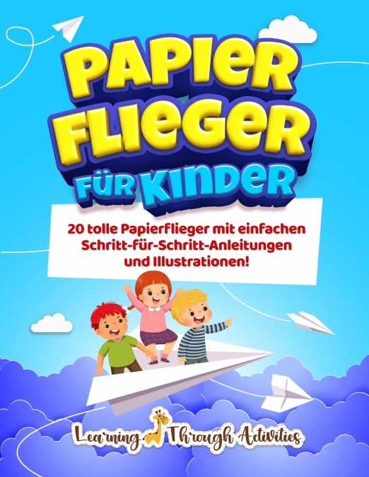 PAPIERFLIEGER FUR KINDER